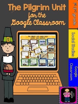Preview of Pilgrim Unit for the Google Classroom