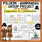 Pilgrim | Wampanoag Collaborative Group Work | Literacy & 