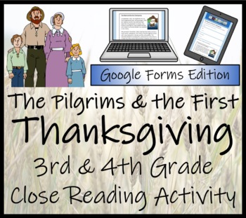 Preview of Pilgrims & First Thanksgiving Close Reading Digital & Print | 3rd & 4th Grade