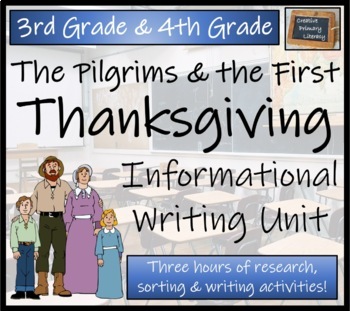 Preview of Pilgrims & First Thanksgiving Informational Writing Unit | 3rd Grade & 4th Grade