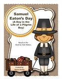 Pilgrims: Samuel Eaton's Day