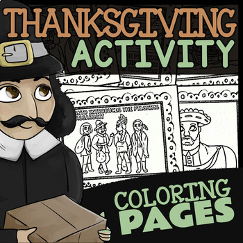 Preview of Thanksgiving Coloring Pages ★ Thanksgiving with Pilgrims and Wampanoag Indians
