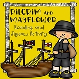 Pilgrims and Mayflower Reading and Jigsaw Activity