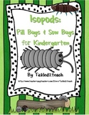 Pill Bugs and Sow Bugs for Kindergarten Science