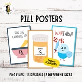 Pill Pun Posters for Nurse Week or Pharmacy Week | Staff A
