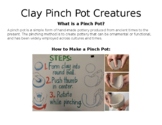 Pinch Pot Clay Creatures