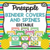 Pineapple Binder Covers and Spines | EDITABLE