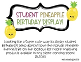 Pineapple Student Birthday Display