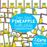 Pineapple Classroom Theme Decor Pack {editable}