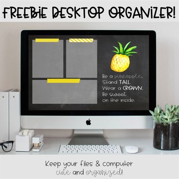 Preview of Pineapple Desktop Organization Wallpaper (FREEBIE!)