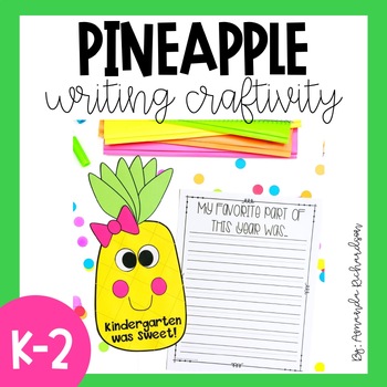 Preview of Pineapple End of Year Writing Craft, End of Year Craft and Craftivity