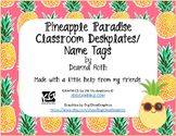 Pineapple Paradise Classroom Decor--Deskplates/Name Tags--