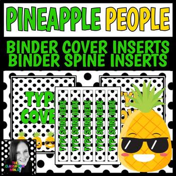 Preview of Pineapple People Classroom Decor EDITABLE Teacher Binder Covers and Spines