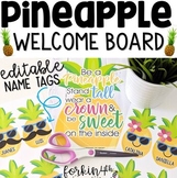 Pineapple Welcome Bulletin Board (editable) for Back to School