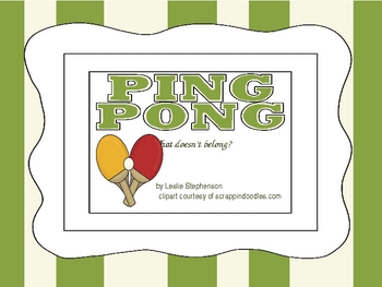 Preview of Ping Pong - What Doesn't Belong?