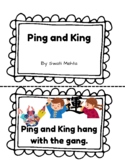 Ping and King Decodable Phonics Book for the sound of -ang