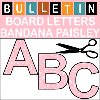 Preview of Pink Bandana Paisley Bulletin Board Letters Classroom Decor (A-Z a-z 0-9)