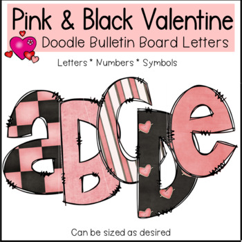 Preview of Pink & Black Doodle Bulletin Board Alphabet & Number Decor *  Valentine's Day