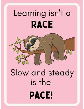 Preview of Pink Classroom Decor Sloth "Learning isn't a race slow and steady is the pace"