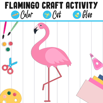 Preview of Pink Flamingo Craft Activity - Color, Cut, and Glue for PreK to 2nd Grade