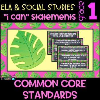 Preview of Pink Palms Common Core "I Can" Statements - ELA & S.S. - First Grade (1st)