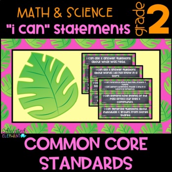 Preview of Pink Palms Common Core "I Can" Statements - Math & Science - Second Grade (2nd)