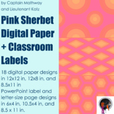 Pink Sherbet Digital Paper (Backgrounds) and Classroom Labels