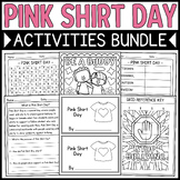 Pink Shirt Day Activities Bundle: Coloring Pages, Reading,