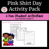 Pink Shirt Day Activity Pack (Lower Elementary)