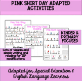Pink Shirt Day Adapted for Special Education and ESL Stude