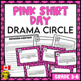 Pink Shirt Day Drama Circle