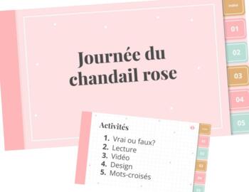 Preview of Pink Shirt Day - Journée du chandail rose - Anti-Bullying - FRENCH