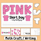 Pink Shirt Day Kindergarten Math Craft Writing Activities 
