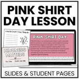 Pink Shirt Day Lesson & Pink Shirt Day Activities