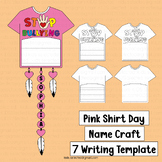 Pink Shirt Day Name Craft Writing Activities Anti Bullying