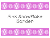 Pink Snowflake Bulletin Board Border Printable PDF Clip Art