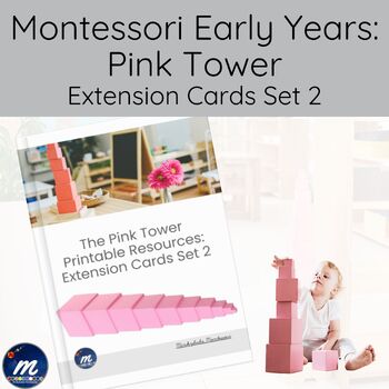 Preview of Pink Tower Extension Cards Set 2 - Print & Go!