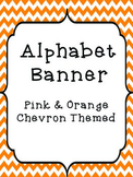 Pink and Orange Chevron Themed Alphabet Banner