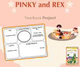 Pinky & Rex: Yearbook Project