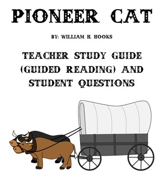 Preview of Pioneer Cat - Guided Reading Lessons & Student Chapter Worksheets (Oregon Trail)