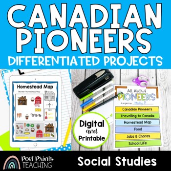 Preview of Canadian Pioneers | Settlers | Social Studies Project