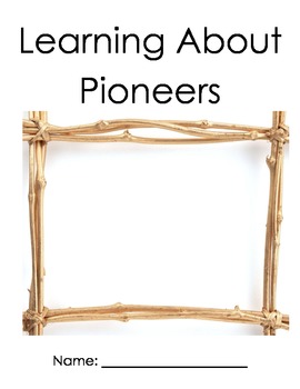 Preview of Language, Social Studies- Journal, Learning About Pioneers