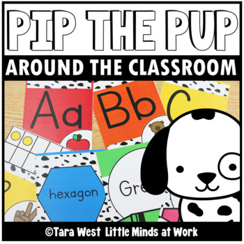 Preview of Pip the Pup Around the Classroom (Decor + More)
