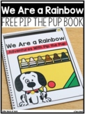 Pip the Pup: Together We Are a Rainbow of Possibilities  |