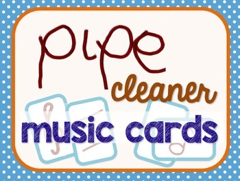 Preview of Pipe Cleaner Music Cards - manipulatives for little hands