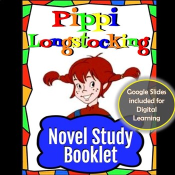 Preview of Pippi Longstocking Novel Study Booklet