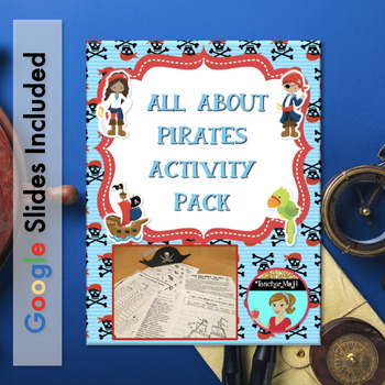 Preview of Pirate Activity Packet & Google Slides (Reading Comprehension Passage Included)