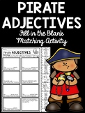 Pirate Adjectives Fill-in-the-Blank Matching Activity Part