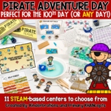 100th Day of School PIRATE Day | 11 STEM & Math Centers an