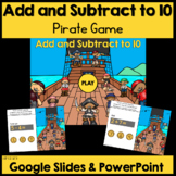 Pirate Math Game - Add and Subtract to 10-for Google Slide